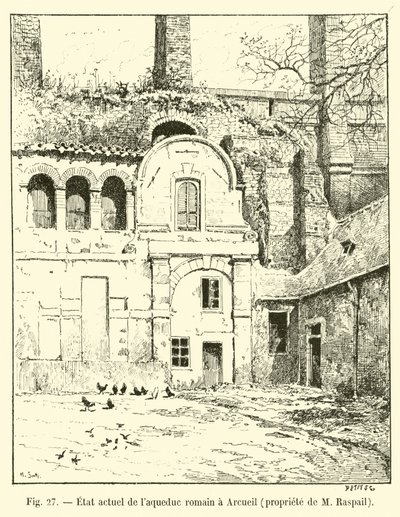 Estado actual del acueducto romano en Arcueil, propiedad de M Raspail de French School