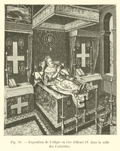 Exposición de la efigie de cera de Enrique IV en la sala de las Cariátides de French School