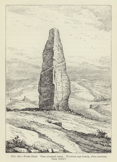 Feruz-Abad, Vista de la torre en ruinas de French School