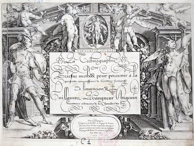 Caligrafía francesa: Tecnografía, frontispicio por Guillaume Le Gangneur alrededor de 1599. Biblioteca histórica de la ciudad de París de French School