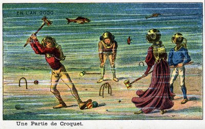 Días futuros: Una visión del siglo XIX del año 2000 - Serie “En el año 2000”: Una partida de croquet (bajo el mar). Cromolitografía de Villemard de French School
