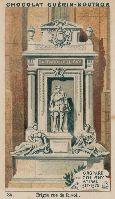 Gaspard de Coligny, Almirante, 1517-1572, Erigida en rue de Rivoli de French School