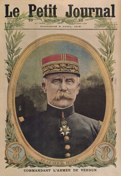 General Petain comandando el ejército de Verdún, ilustración de portada de Le Petit Journal, suplemento ilustrado, 9 de abril de 1916 de French School