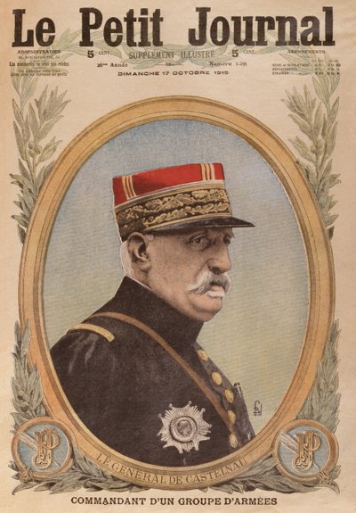 General de Castelnau, ilustración de portada de Le Petit Journal, suplemento ilustrado, 17 de octubre de 1915 de French School
