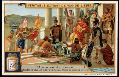 Historia del vidrio: Alejandría paga su tributo a Roma en forma de productos de vidrio - Cromolitografía Liebig de French School