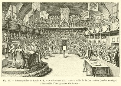 Interrogatorio de Luis XVI, el 26 de diciembre de 1792, en la sala de la Convención, antiguo picadero, facsímil de un grabado de la época de French School