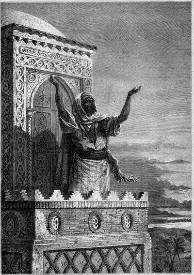 Islam: Muecín llamando a los fieles a la oración vespertina desde el minarete de una mezquita en África. Grabado en “Le Monde Illustré” n°297 del 20 de diciembre de 1862. de French School