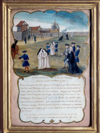 Jansenismo: Destrucción de la abadía de Port-Royal-des-Champs en 1709 por la acusación de herejía de French School