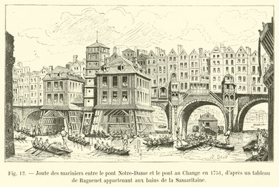 Justa de los marineros entre el puente Notre-Dame y el puente au Change en 1751, según un cuadro de Raguenet perteneciente a los baños de la Samaritana de French School