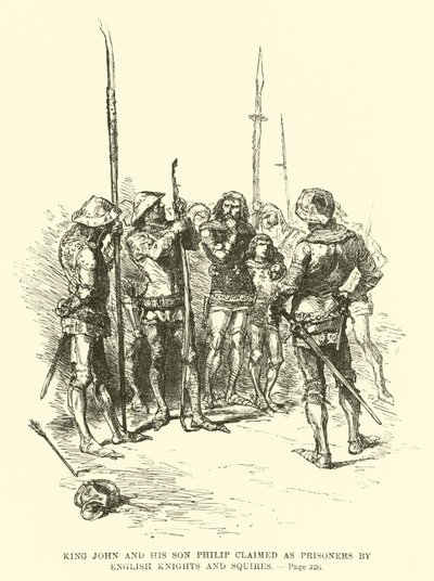 El rey Juan y su hijo Felipe reclamados como prisioneros por caballeros y escuderos ingleses de French School