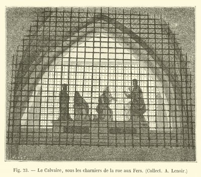 El Calvario, bajo los osarios de la calle aux Fers, Coll A Lenoir de French School