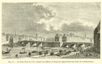 El Pont-Neuf en 1760, según un cuadro de Raguenet perteneciente a los baños de la Samaritana de French School