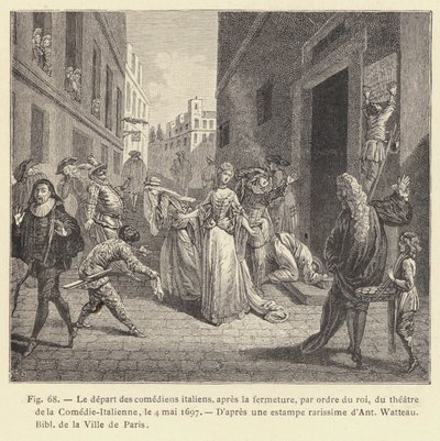 La partida de los comediantes italianos, tras el cierre, por orden del rey, del teatro de la Comedia Italiana, el 4 de mayo de 1697 de French School
