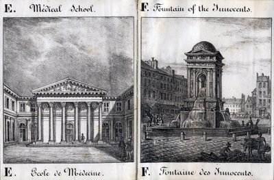 Letra E y F: Escuela de Medicina y la Fuente de los Inocentes - "Alphabet Picturesque des Monumens de Paris" c.1840 (grabado) de French School