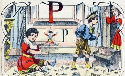 Letra P: Pantin Piano. Grabado en "ABC des joux pour petits boys". Imágenes de Pont-a-Mousson, Louis Vagne, impresor-editor, finales del siglo XIX. Dim: 32,5x25 cm de French School