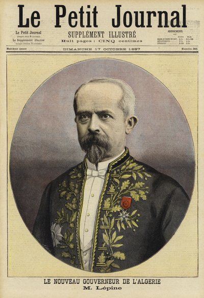Louis Lépine, nuevo gobernador francés de Argelia, 1897 de French School