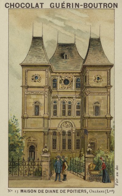 Casa de Diana de Poitiers, Orleans, Loiret de French School