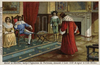 Michel de Marillac, a pesar de la oposición del parlamento, pide a Luis XIII que firme el Código Michau reformando el sistema legal francés, 1629 de French School