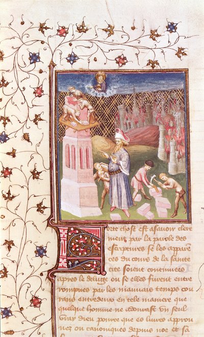 Ms 55 t f.111v Nimrod Supervisando la Construcción de la Torre de Babel, de La Ciudad de Dios por San Agustín, traducido por Raoul de Presles (1316-82) c.1400-50 de French School