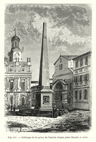 Obelisco de la Spina del Antiguo Circo, Plaza Real, en Arles de French School