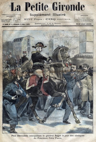 El día de los funerales de Félix Faure, Paul Déroulède intentó entrenar al General Roget contra el gobierno el 23 de febrero de French School