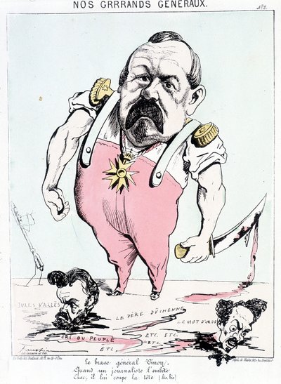 Nuestros grandes generales: el valiente General Vinoy cuando un periodista lo molesta, crack, le corta la cabeza. Caricatura sobre Vinoy y la Comuna. de French School