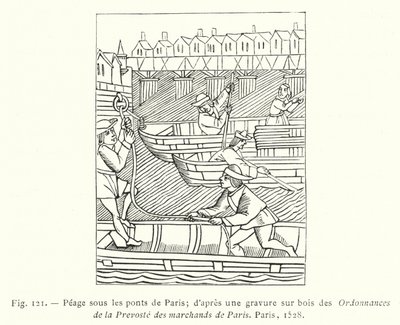Peaje bajo los puentes de París; según un grabado en madera de las Ordenanzas de la Prevosté de los comerciantes de París, París de French School