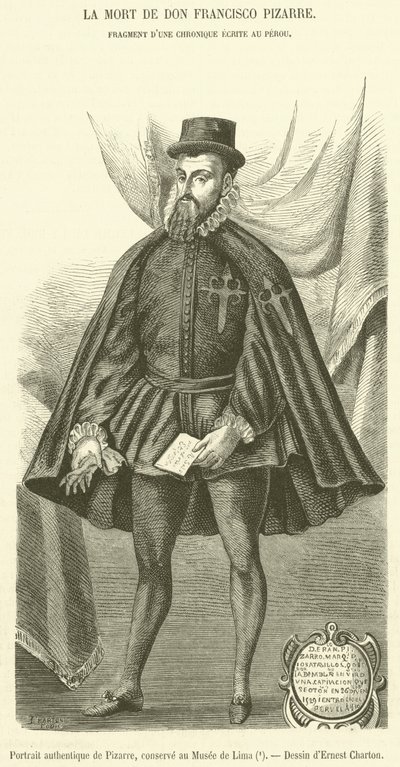 Retrato auténtico de Pizarro, conservado en el Museo de Lima de French School