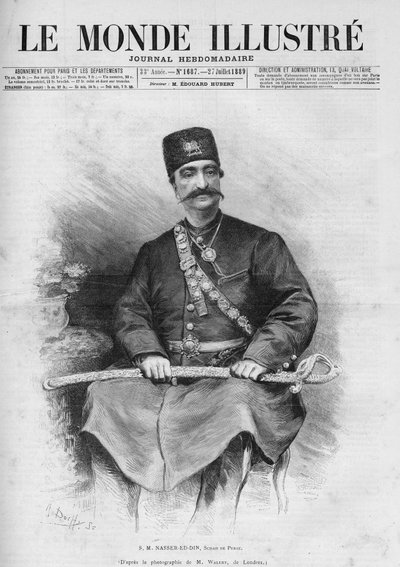 Retrato de Nasser Ed Din (1831-1896), Shah de Persia (Irán). También llamado Nasseredin Shah, Nasserer-al-Din Shah Qajar, Nasser al-Din Shah Qajar, Nassiruddin Shah. Uno de los periódicos “Le Monde Illustré” No. 1687 del 27 de julio de French School