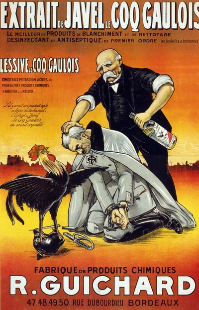 Cartel “Extracto de Lejía Le Coq Gaulois - los mejores productos de blanqueo y limpieza - desinfectante y antiséptico de primera orden (en botellas y frascos) - Manufactura de productos químicos René Guichard” publicado en Burdeos en 1917 de French School