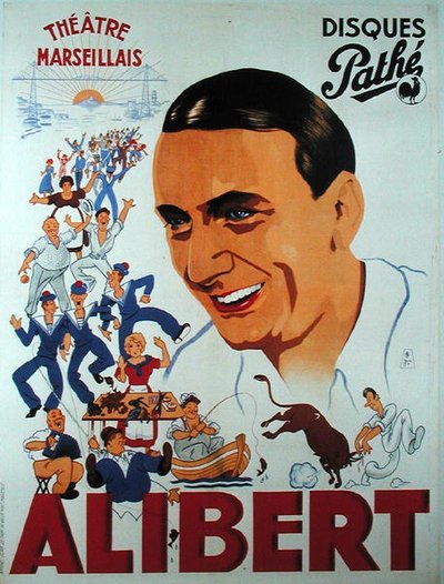 Póster anunciando una actuación de Alibert (1889-1951) en el Théâtre Marseillais de French School