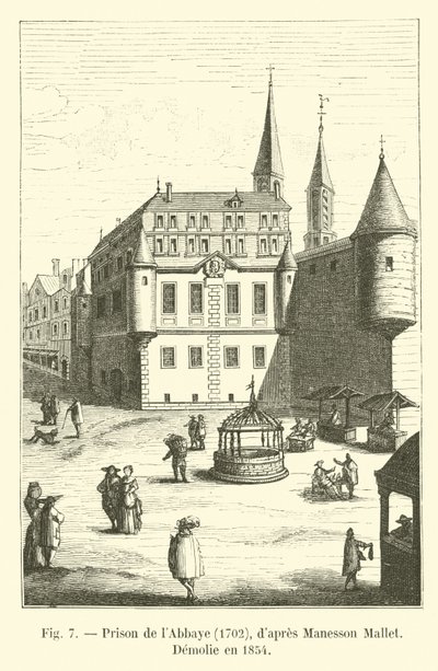 Prisión de la Abadía, 1702, según Manesson Mallet, Demolida en 1854 de French School