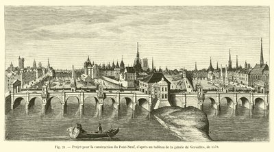 Proyecto para la construcción del Pont-Neuf, según un cuadro de la galería de Versalles, de 1578 de French School