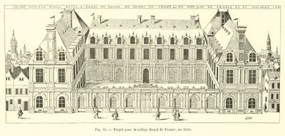 Proyecto para el colegio Real de Francia, en 1610 de French School