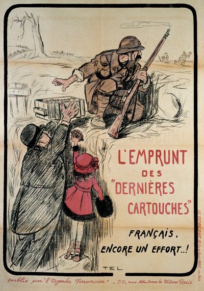 Póster de propaganda durante la Primera Guerra Mundial: "prestando los últimos cartuchos, franceses aún un esfuerzo", siglo XX. Coll. Vamos. de French School