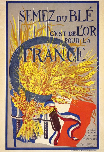 Sembrar trigo es oro para Francia - cartel de French School