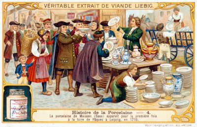 Historia de la porcelana nº 4: La porcelana de Meissen (Sajonia) apareció por primera vez en la Feria de Pascua de Leipzig en 1710. Cromolitografía de Liebig de French School
