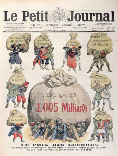 El costo de las guerras desde el período napoleónico hasta la Primera Guerra Mundial, portada de Le Petit Journal, 31 de agosto de 1919 de French School