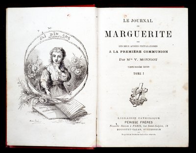 El Diario de Margarita o los dos años de preparación para la primera comunión por la Srta. V. Monniot. de French School