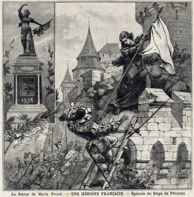 La Estatua de Marie Foure (izquierda): Catherine de Poix, conocida como "Marie Foure" (siglo XVI), heroína francesa defendiendo la ciudad de Peronne en 1536 durante la invasión de las tropas militares de Carlos V. En "Le Petit Parisien" el 01/08/1897. de French School