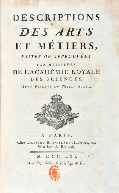 Página de título de "Descriptions of Arts and Metiers made or approved by gentlemen of the Royal Academy of Sciences". 1761 de French School