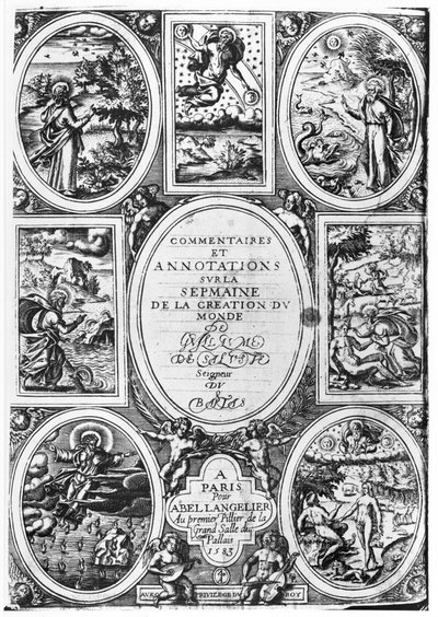 Portada de Commentaires et Annotations sur la Semaine de la Creation du Monde por Guillaume Salluste du Bartas (1544-90) 1583 de French School