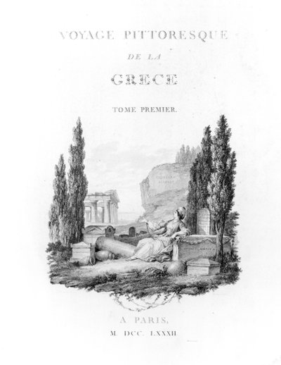 Portada de Voyage Pittoresque de la Grèce por Choiseul-Gouffier, publicado en 1782 de French School