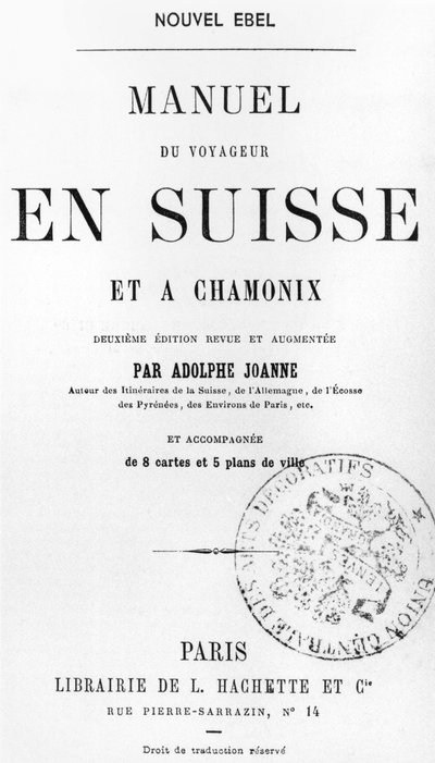 Manual de viajeros para Suiza y Chamonix por Adolphe Joanne, publicado por Hachette, París, c.1880 de French School