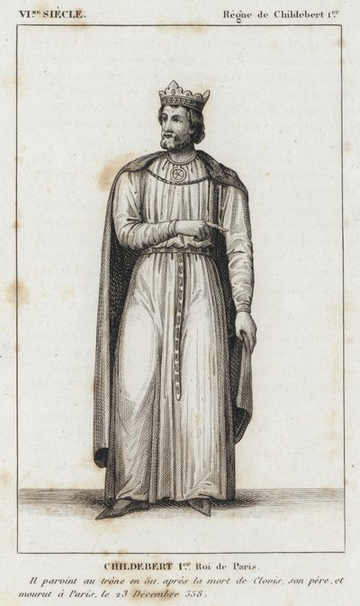 Siglo VI, Reinado de Childeberto I, Childeberto I, Rey de París (grabado) de French School