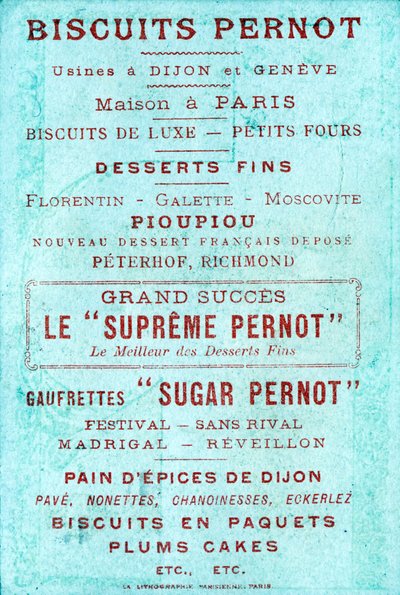 Reverso con publicidad de Biscuits Pernot, fábricas en Dijon y Ginebra, Maison en París de French School