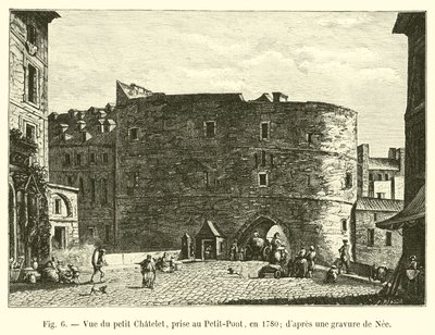 Vista del petit Chatelet, tomada en el Petit-Pont, en 1780; según un grabado de Nee de French School