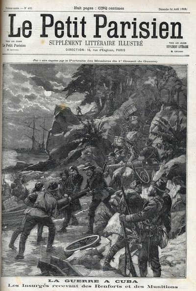 Guerra (de Independencia) en Cuba: Insurgentes recibiendo refuerzos y municiones. Los cubanos se levantaron contra la dominación española en 1895 y la guerra terminó en 1896 con la ayuda de los estadounidenses. "Le Petit Parisien", 24/04/1898. de French School