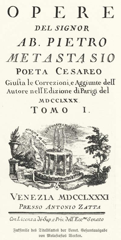 Facsímil de la portada de una edición veneciana de las obras completas del poeta y libretista italiano Pietro Metastasio de German School