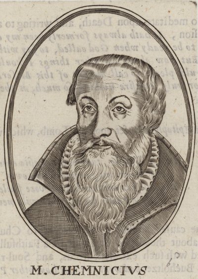 Martin Chemnitz, teólogo y reformador luterano alemán de German School